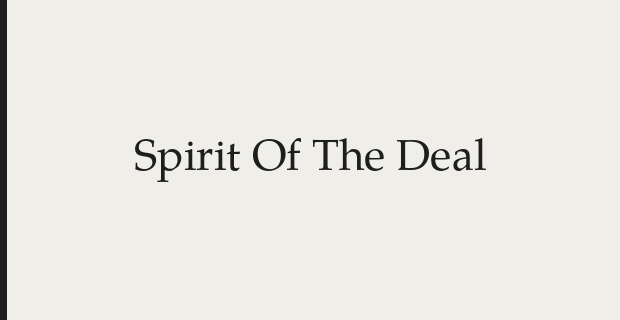 Spirit of the Deal